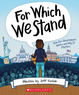 For Which We Stand: How Our Government Works and Why It Matters Hardcover  Illustrated, September 1, 2020