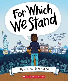 For Which We Stand: How Our Government Works and Why It Matters Paperback  Illustrated, September 1, 2020