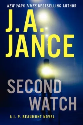 Second Watch: A J. P. Beaumont Novel (J. P. Beaumont Novel, 21) Hardcover  September 10, 2013