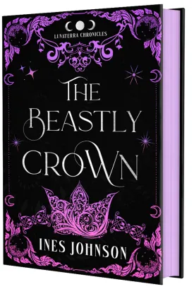 The Beastly Crown: a Beauty and the Beast Romantasy (The Lunaterra Chronicles) Hardcover  May 1, 2025